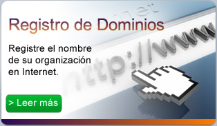 Registro de Dominios: Registre el nombre de su organización en Internet